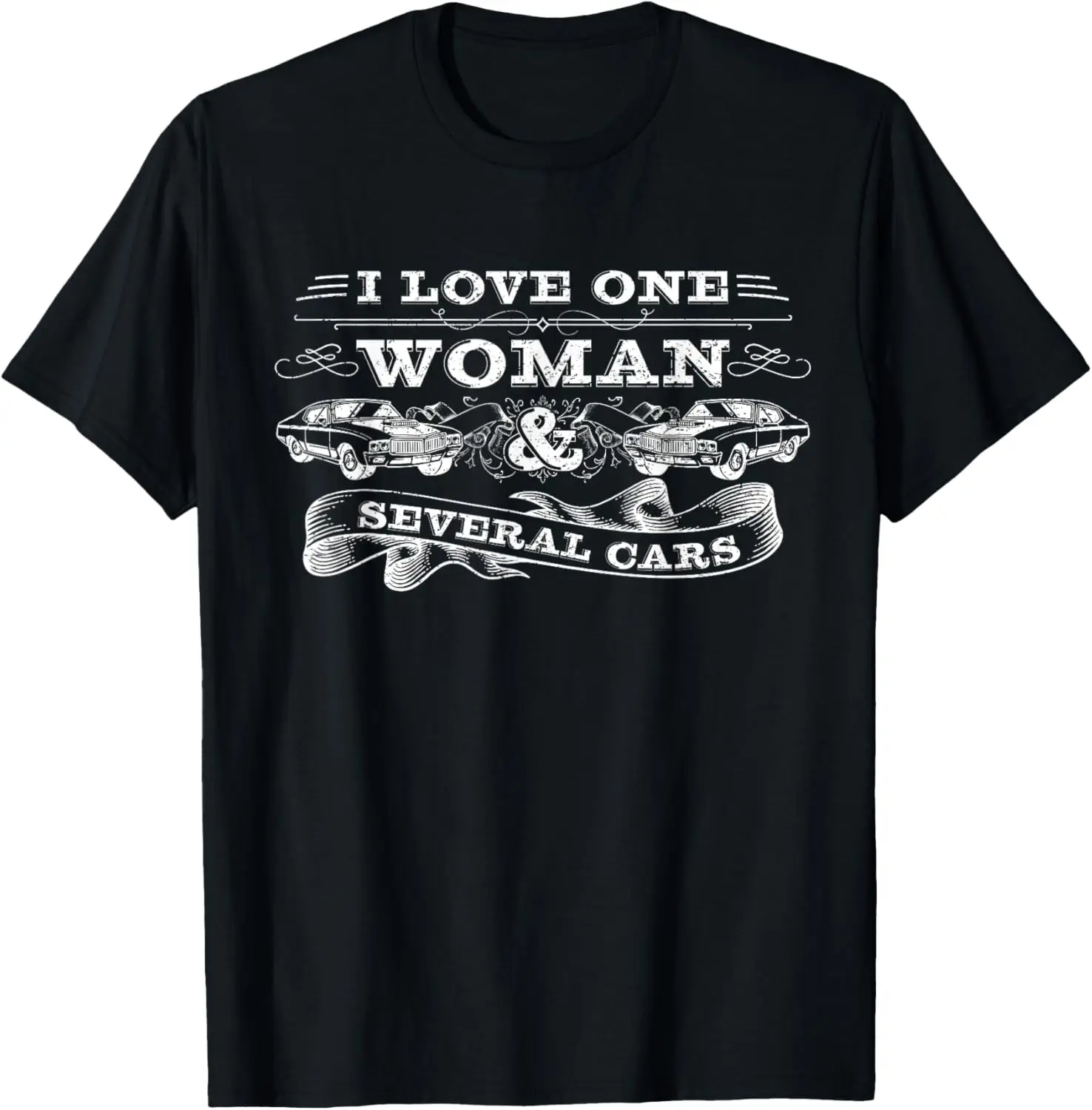 

Car Guy Gifts, Car Mechanic, I Love One Woman & Several Cars T-Shirt