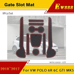 Anti-Slip Rubber Mats Gate Slot Cup Pad for VW POLO 6R 6C 2010 2011 2012 2013 2014 2015~2017 MK5 VW GTI Car Styling Accessories