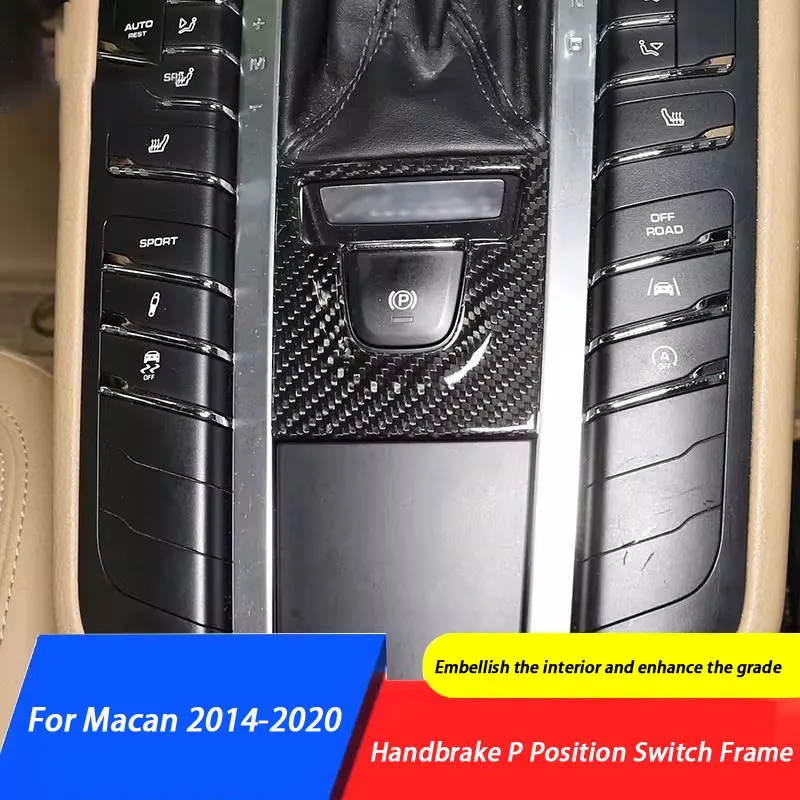 

Real Carbon Fiber Car Interior Handbrake P Position Switch Frame Sticker For Porsche Macan 95B 2014-2020 Car Accessories