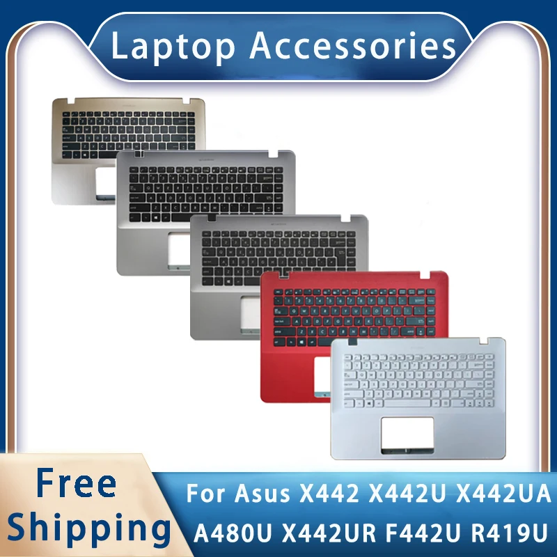 

New For Asus X442 X442U X442UA A480U X442UR F442U R419U Replacemen Laptop Accessories Palmrest/Keyboard Silvery Red Golden White