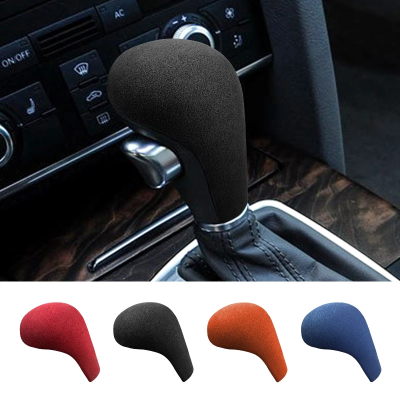 

Alcantara Suede Gear Lever Shift Knob Cover Trim Stick Head LHD Car Accessories For Audi A​4L A​5 Q​5 A​6L A​6 Q​7 2006-2012