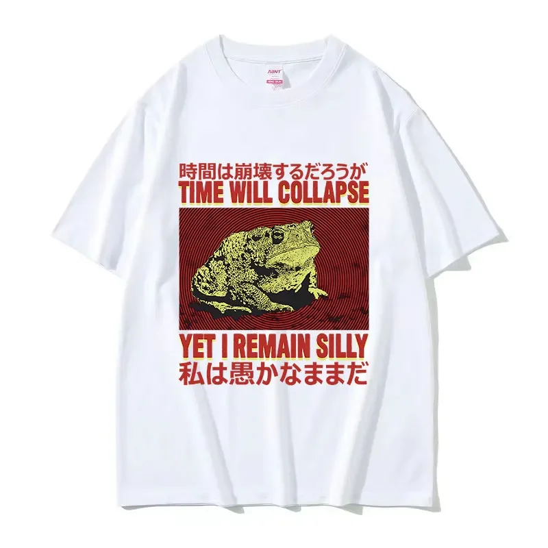 Japanese Time Will Collapse Yet I Remain Silly Frog Funny Graphic T Shirt Men Women Retro Fashion Oversized Cotton tops T-shirt