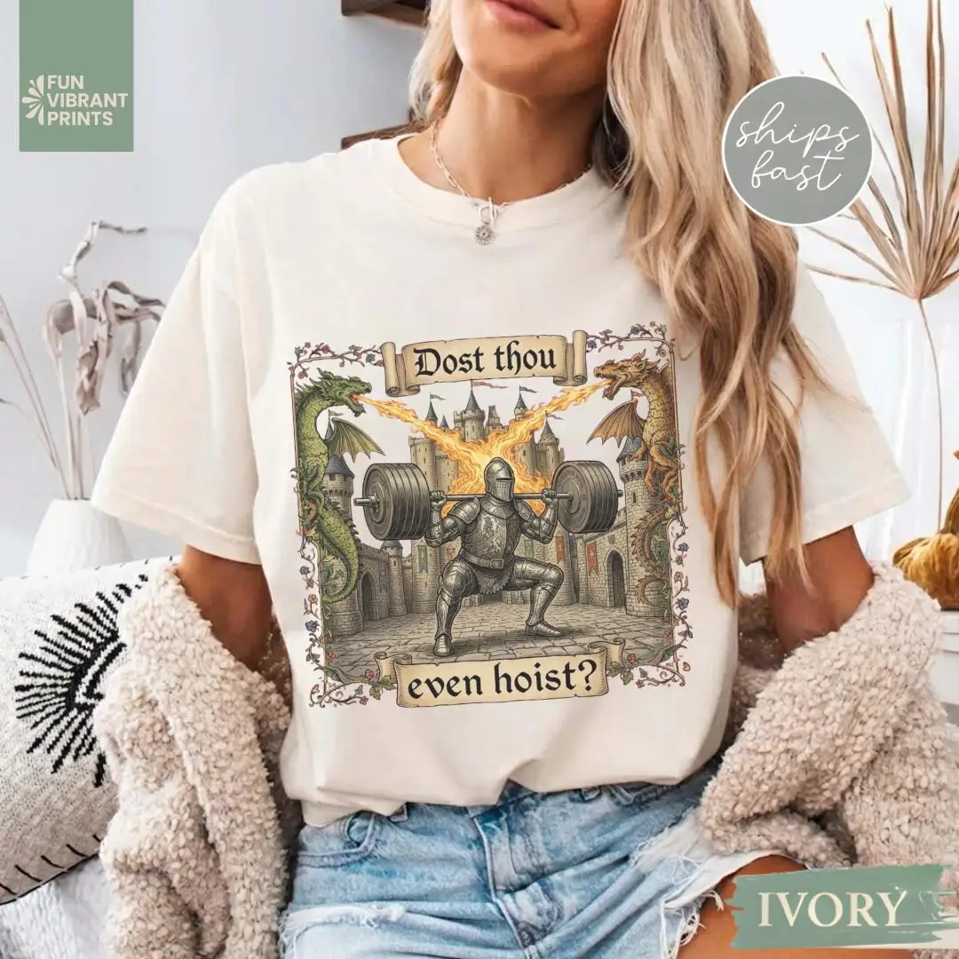 Funny Medieval Gym Shirt Dost Thou Even Hoist | Knight Lifting Workout Tee  Fitness Gift for Him T-shirt