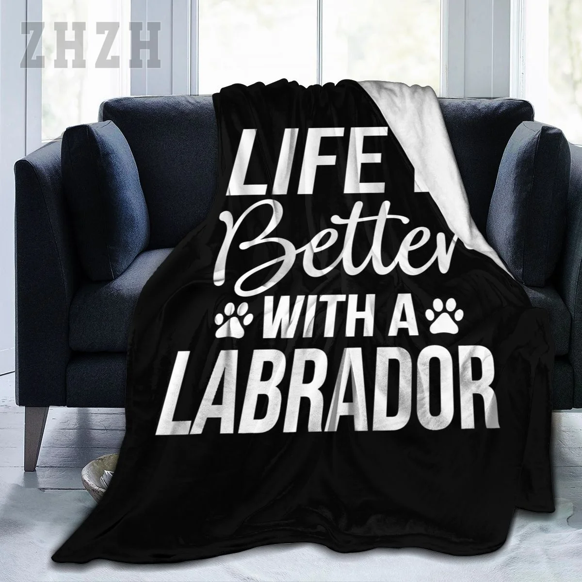 Blanket Life Is Better With Labrador Retriever Lover Flannel Multifunction Camping Sofa Cover Keep Warm