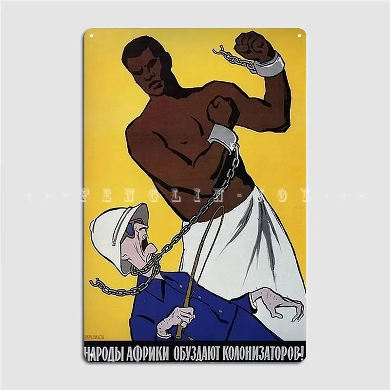 Soviet Anti Colonial Africans People Will Curb The Colonizers! 1950-1960s Metal Sign Pub Garage Wall Decor Tin Sign Posters