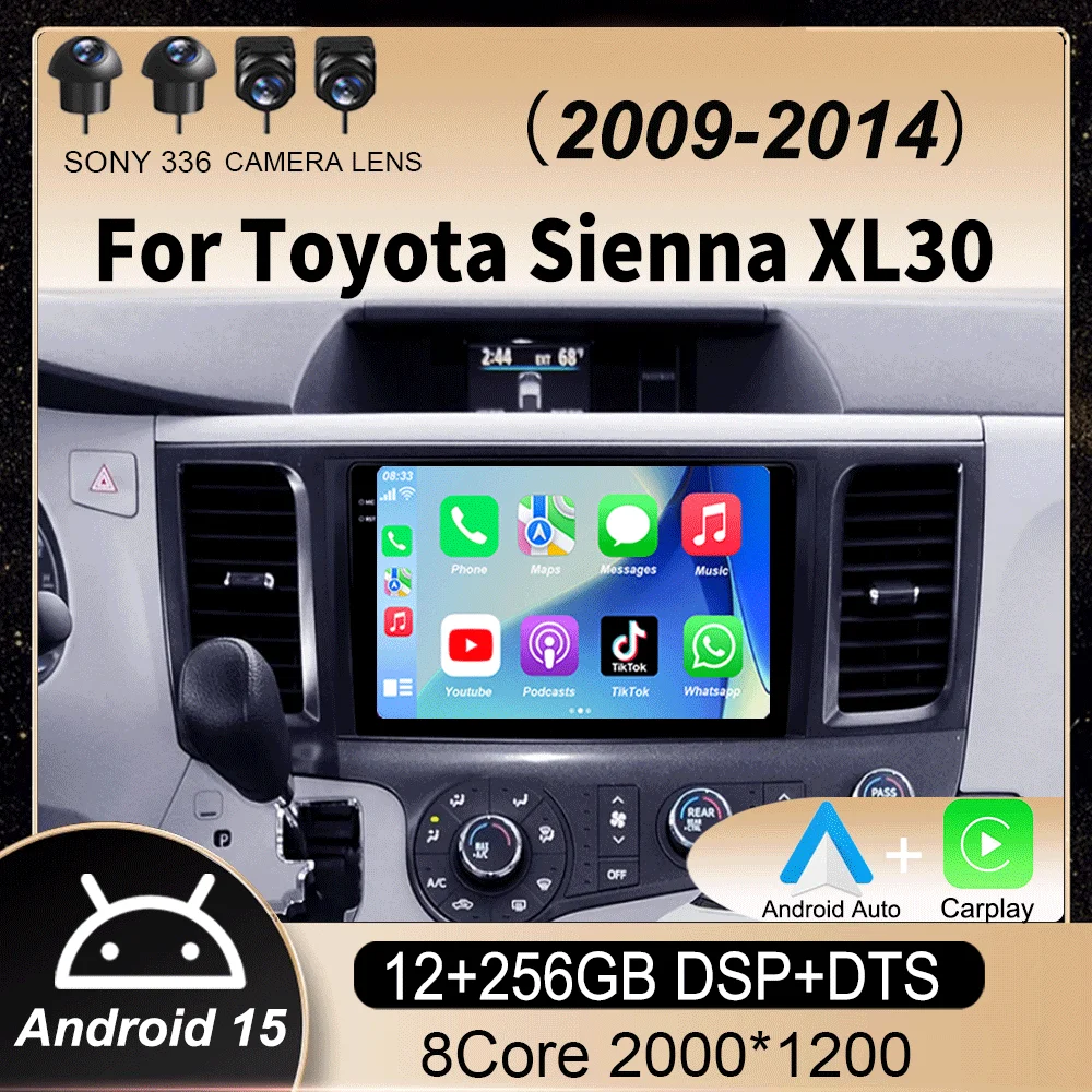 

Android 15 For Toyota Sienna XL30 2009 2010 - 2014 Car Radio Multimedia Video Player Navigation Stereo GPS Auto Carplay 8G+128GB