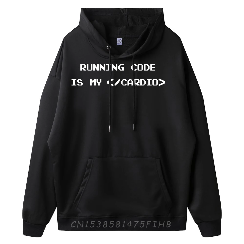 Running Code Is My Cardio Computer Programmer Coder Hoodie Men Polyester Oversize Man Harajuku