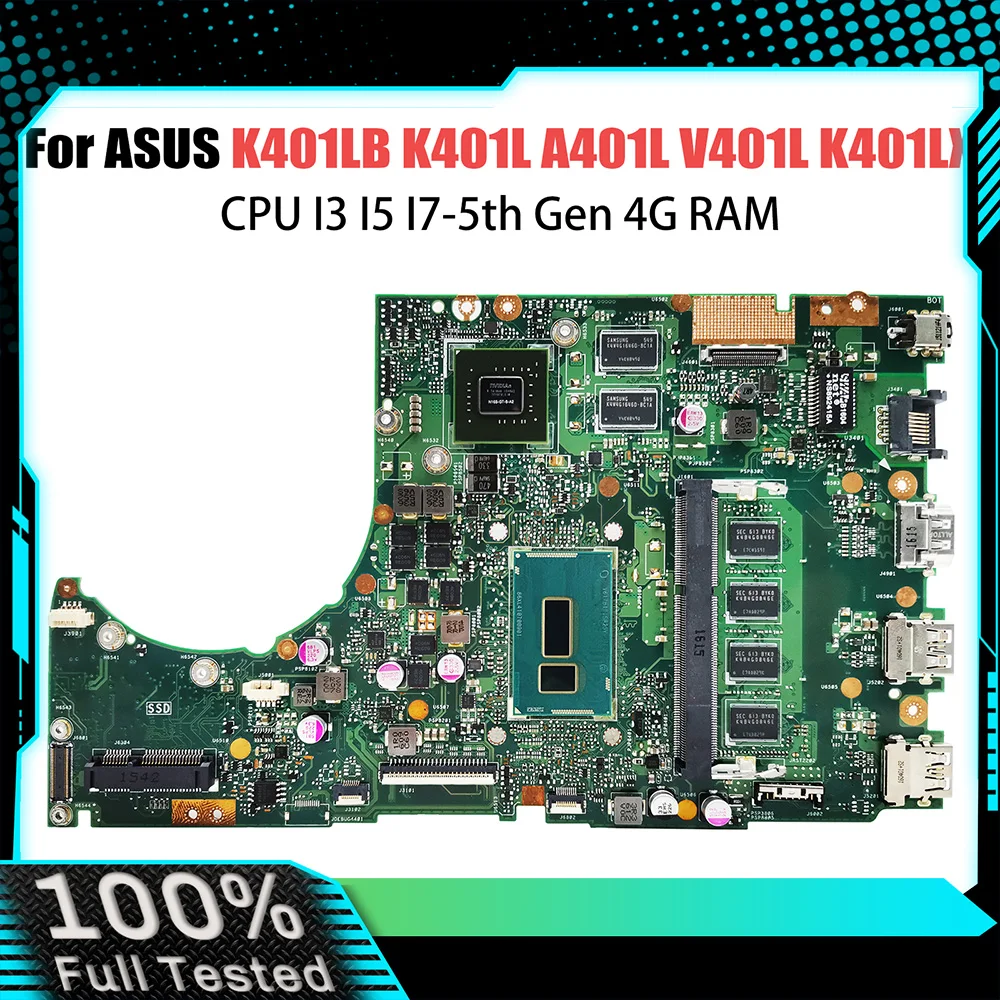 

K401LB Notebook Mainboard For ASUS K401L A401L V401L K401LX Laptop Motherboard CPU I3 I5 I7-5th Gen 4G RAM GT940M/V2G