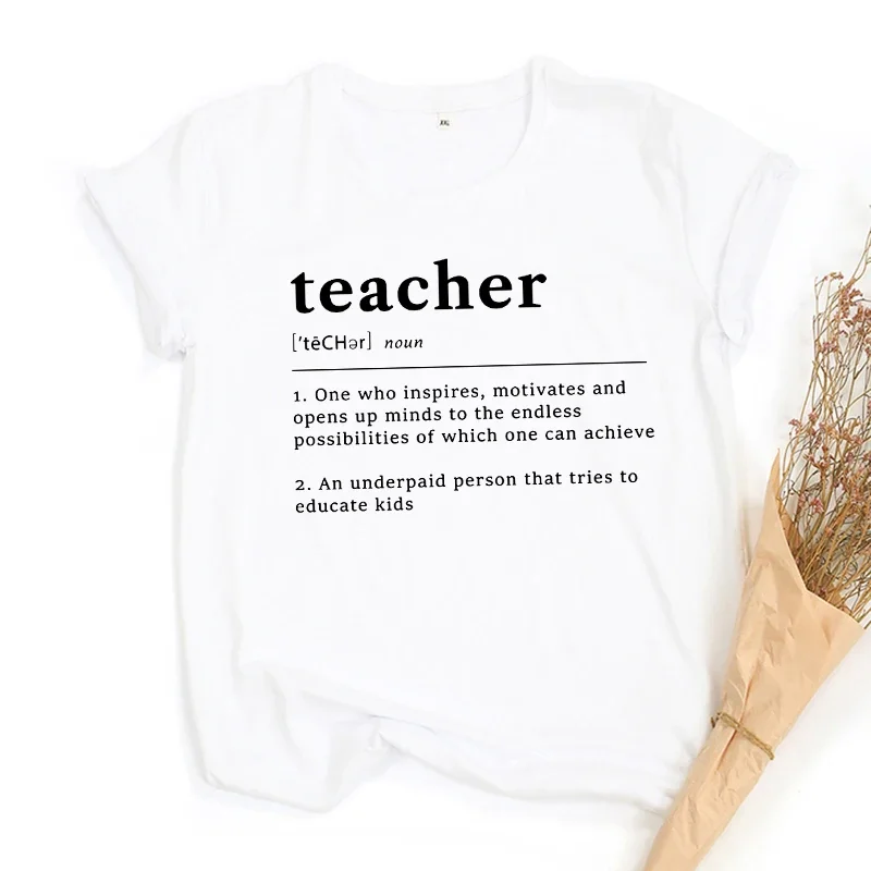 Funny Teacher Definition Women Harajuku T Shirts Gift for School Teacher O-Neck T-shirt Aesthetic Casual Female Tees Tops