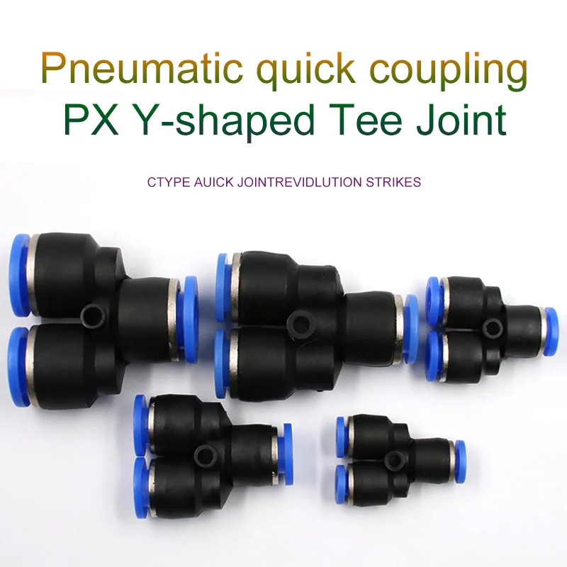 

Pneumatic Quick Connector PX4-M5 Y-shaped Tee Thread PX6-01/PX8-02/10-03/12-04 Outer Diameter of Gas Pipe 12mm/10mm/8mm/6mm/4mm