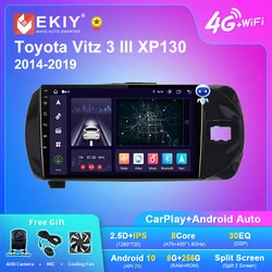 EKIY X7 Android Car Radio For Toyota Vitz 3 III XP130 2014-2019 Multimedia Player Stereo Carplay Auto Blu-ray IPS No 2 Din DVD