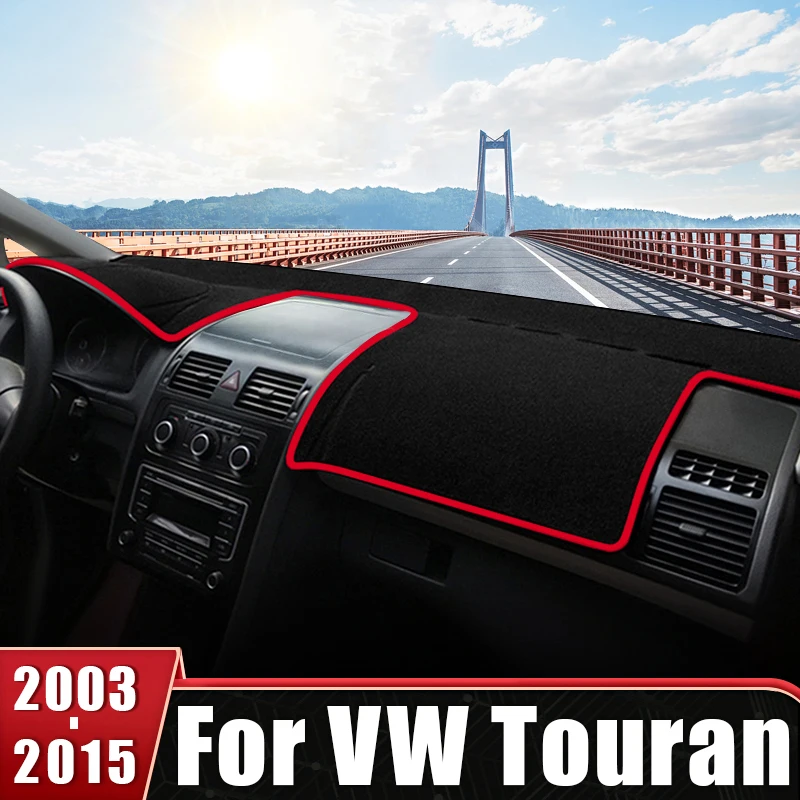 

For Volkswagen VW Touran MK1 1T1 1T2 1T3 2003-2015 Car Dashboard Avoid Light Cover Non-Slip Pad Instrument Carpets Accessories