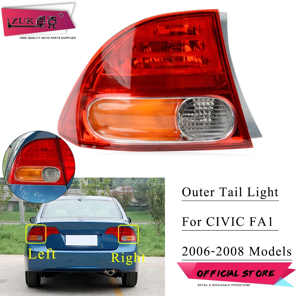 ZUK Outer Outside Taillight Taillamp For HONDA CIVIC FA1 CIVIC HYBRID FA3 2006 2007 2008 Rear Tail Light Rear Brake Lamp