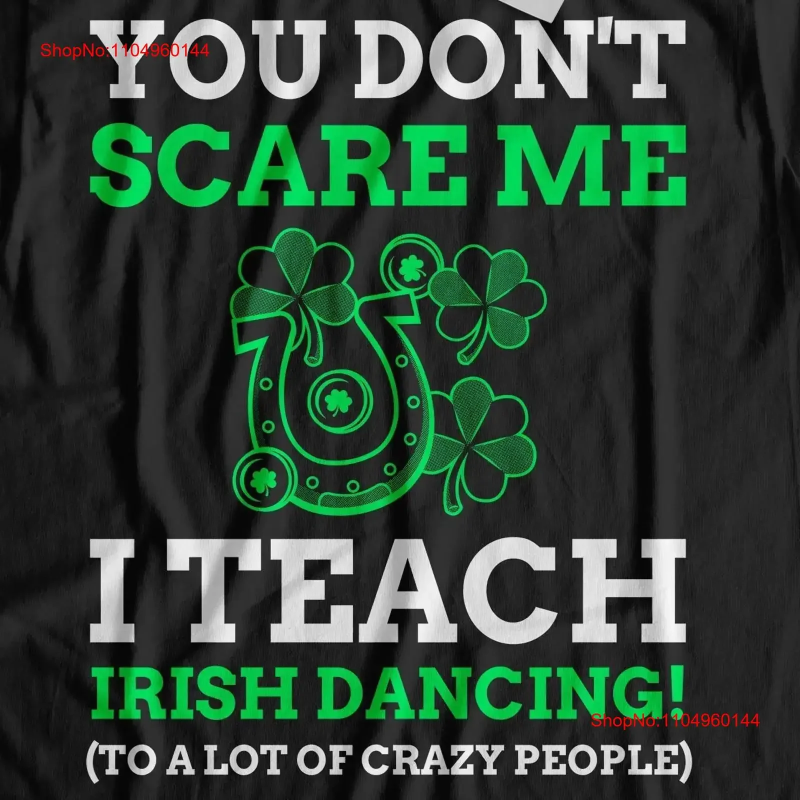 

Футболка «Ты не напугаешь меня, я учию ирландскую танцовщицу», винтажная стильная футболка в Ирландии, слегка дышащая, удобная