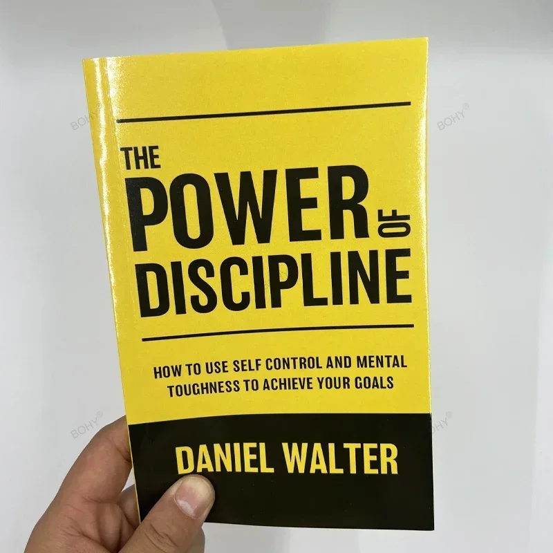 How To Use Self Control and Mental Toughness To Achieve Your Goals The Power of Discipline