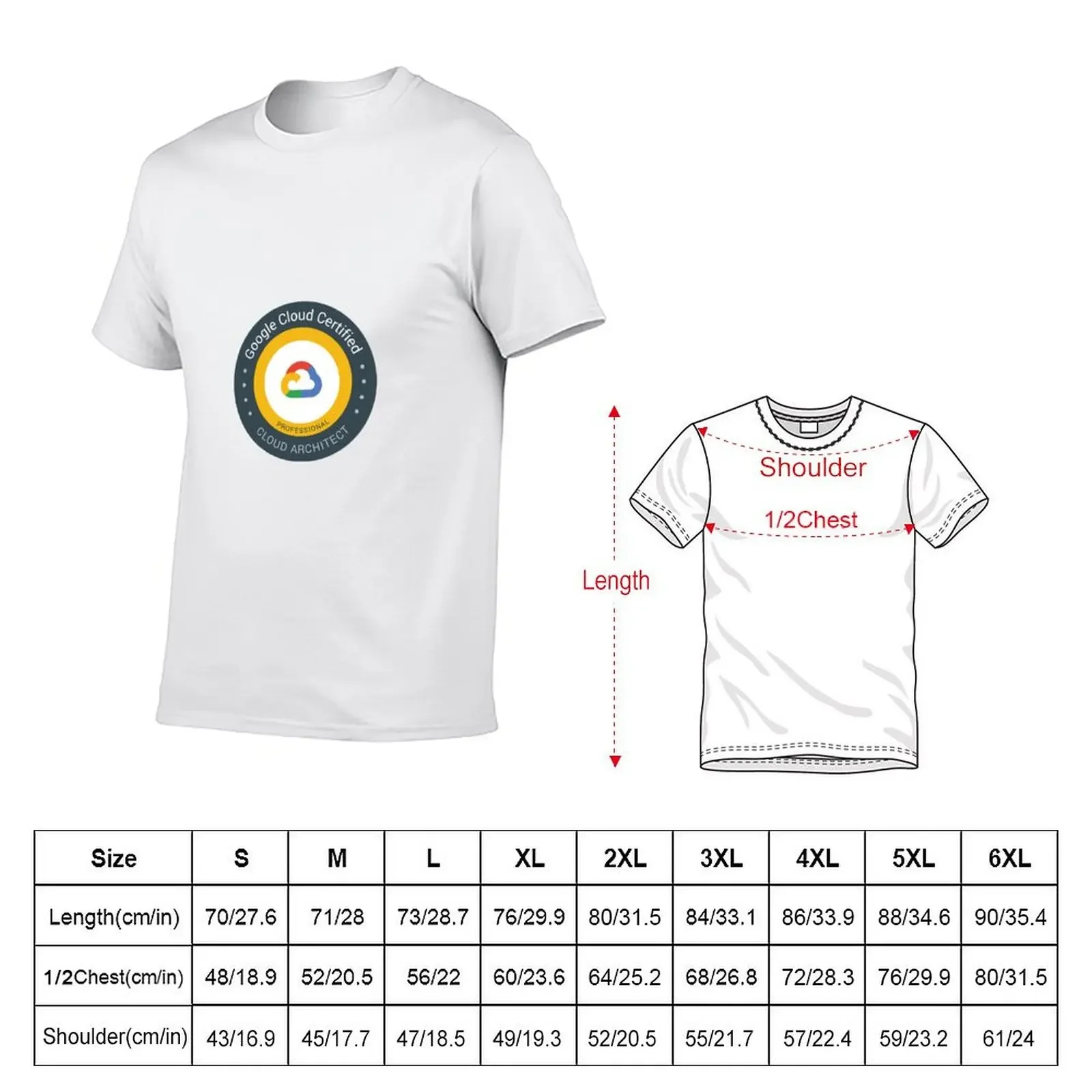 Google Cloud Certified Professional Cloud Architect T-Shirt Blouse shirts graphic tee cute tops plain men t shirts high quality