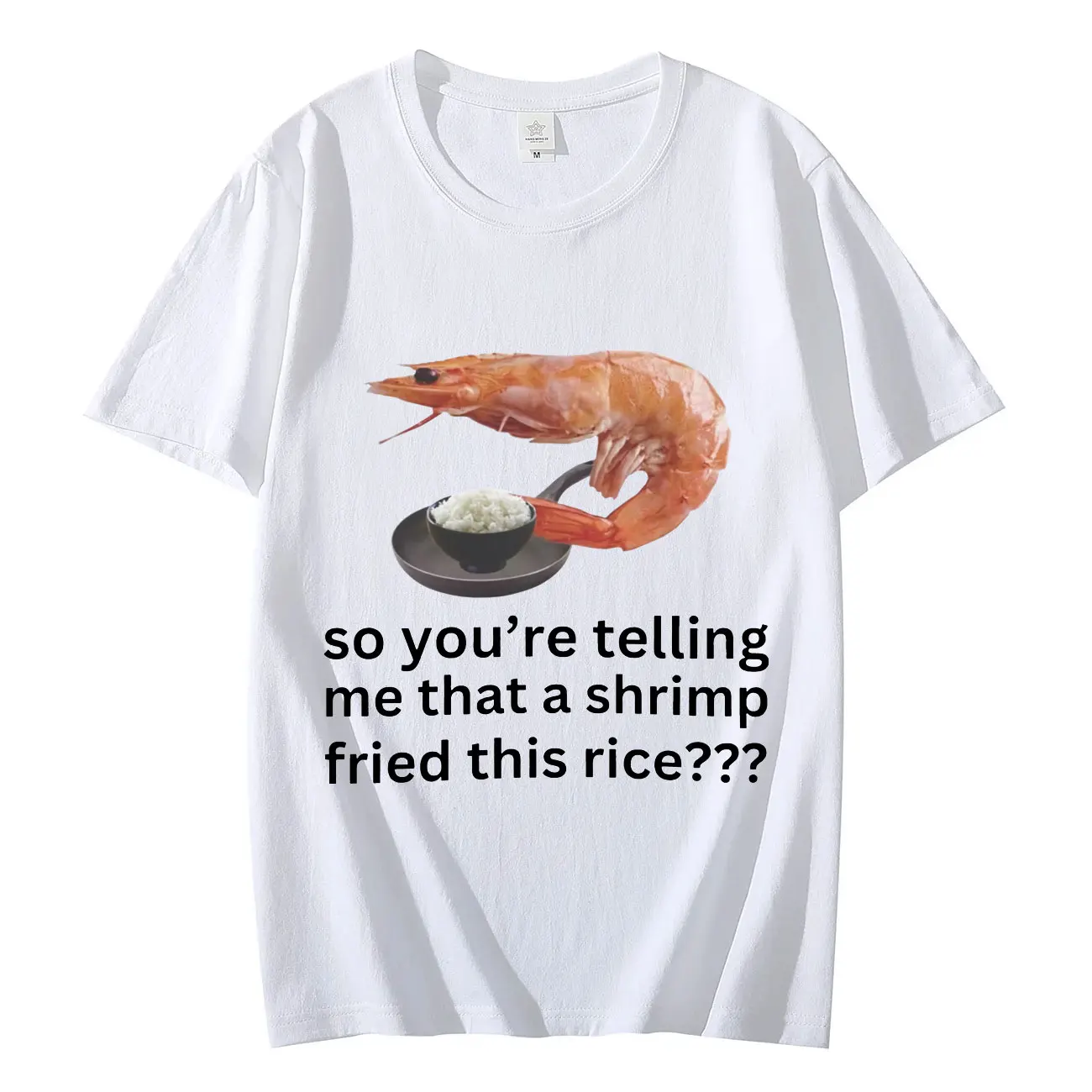 This Shrimp Fried This Rice Funny Meme T-shirts High Street Fashion Trend Short Sleeve T Shirts Unisex Casual Comfort T Shirt