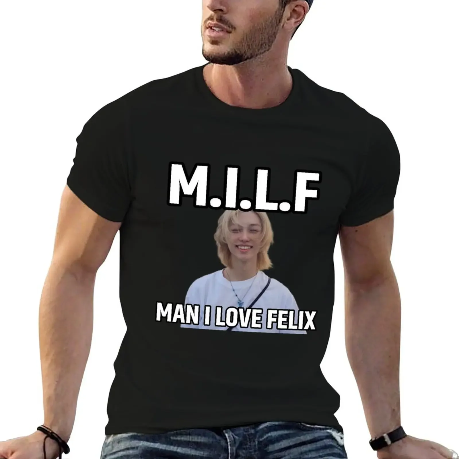 

milf man I love felix T-Shirt korean fashion valentines boutique clothes hippie clothes plain black t shirts men