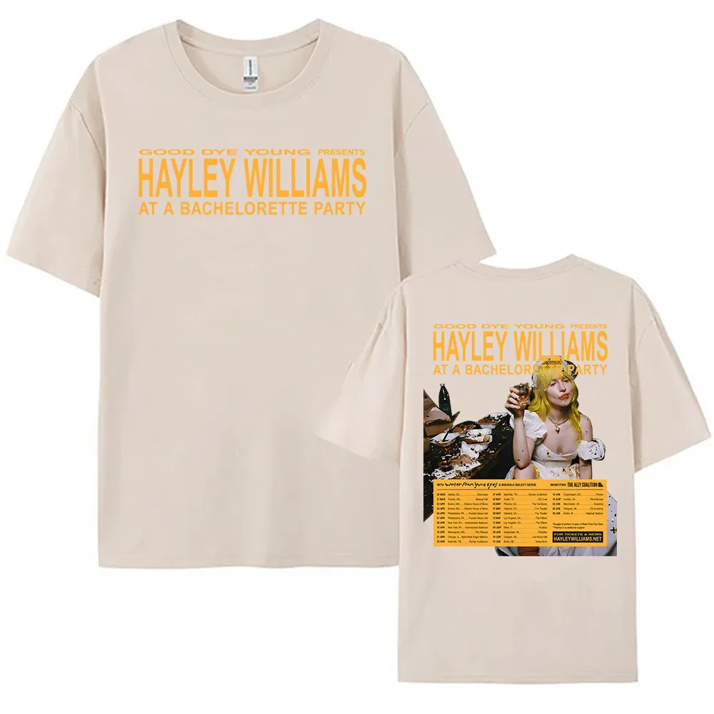 تي شيرت Good Bye Young HAYLEY WILLIAMS AT A BACHELORETTE تي شيرت قطني بأكمام قصيرة فضفاض تي شيرت للنساء والرجال ملابس جرافيك تي شيرت