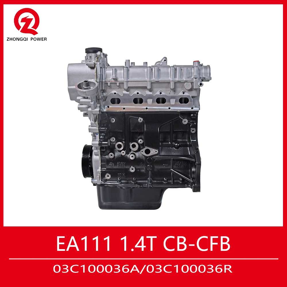 EA111 1.4 CB CFB Car Engine Assembly 03C100036R 03C100036A Car Accessoire for Magotan Sagitar Golf Octavia Superb Touran Tiguan