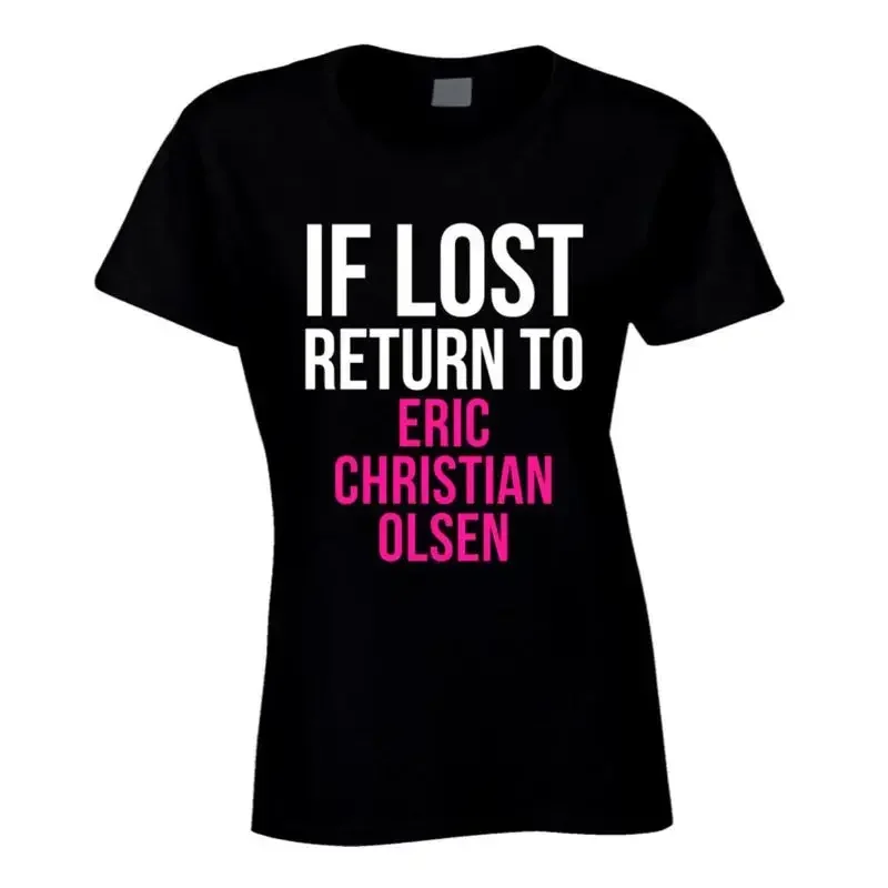 f Lost Return To Eric Christian Olsen Male Actor Movie Fan T Shirt