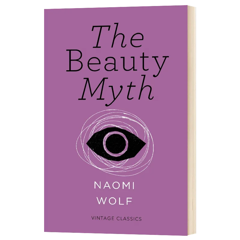 

The Beauty Myth Naomi Wolf, бестселлеры на английском языке, классические романы 9781784870416