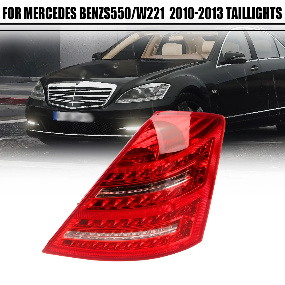 Left/Right Side Tail Lamp FOR Mercedes Benz S550 W221 2010 2011 2012 2013 Rear Tail Light Brake Lamp with