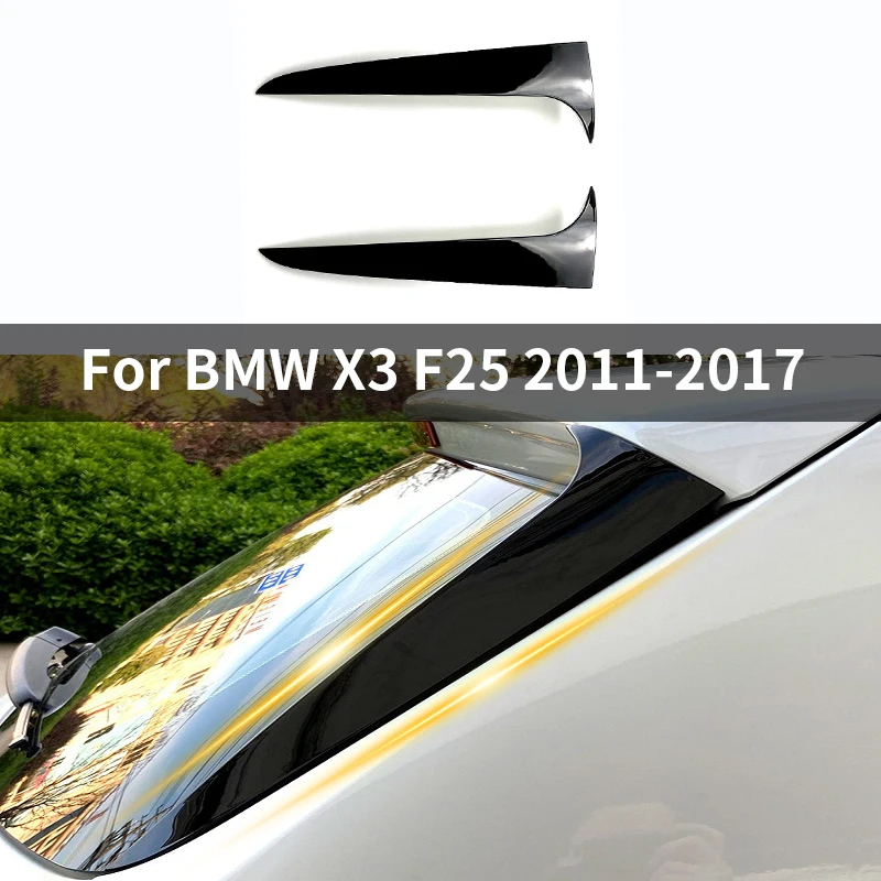 

For BMW X3 F25 2011-2017 Car Rear Window Side Spoiler Canard Splitter Trim Spoilers Replacement Auto Glossy Black Accessorie