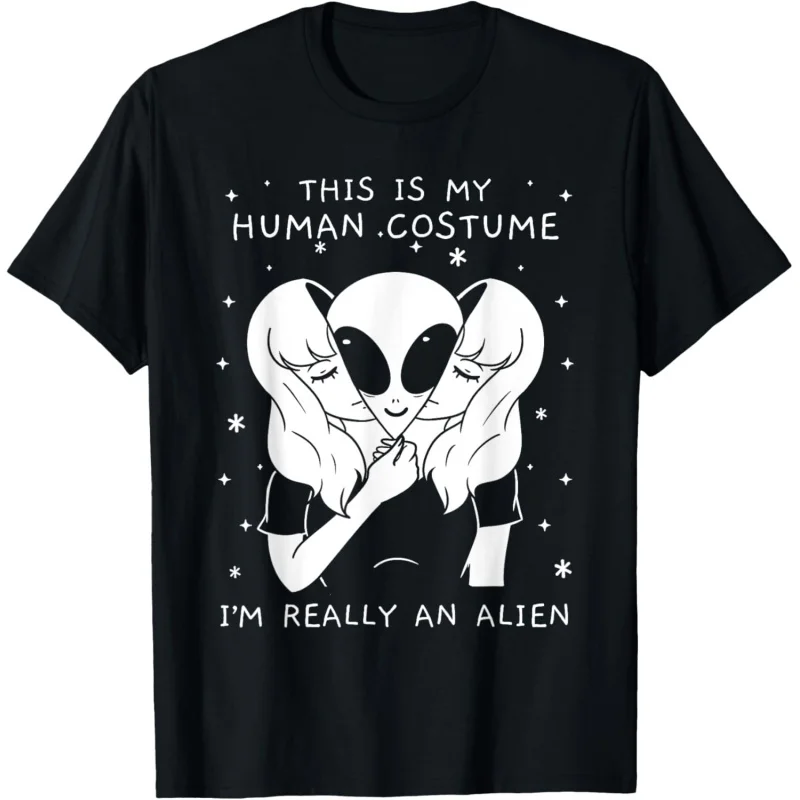 

Men's and Women's Sports and Leisure Fashionable Short Sleeve This is my human costume, I am really an alien gift T-shirt