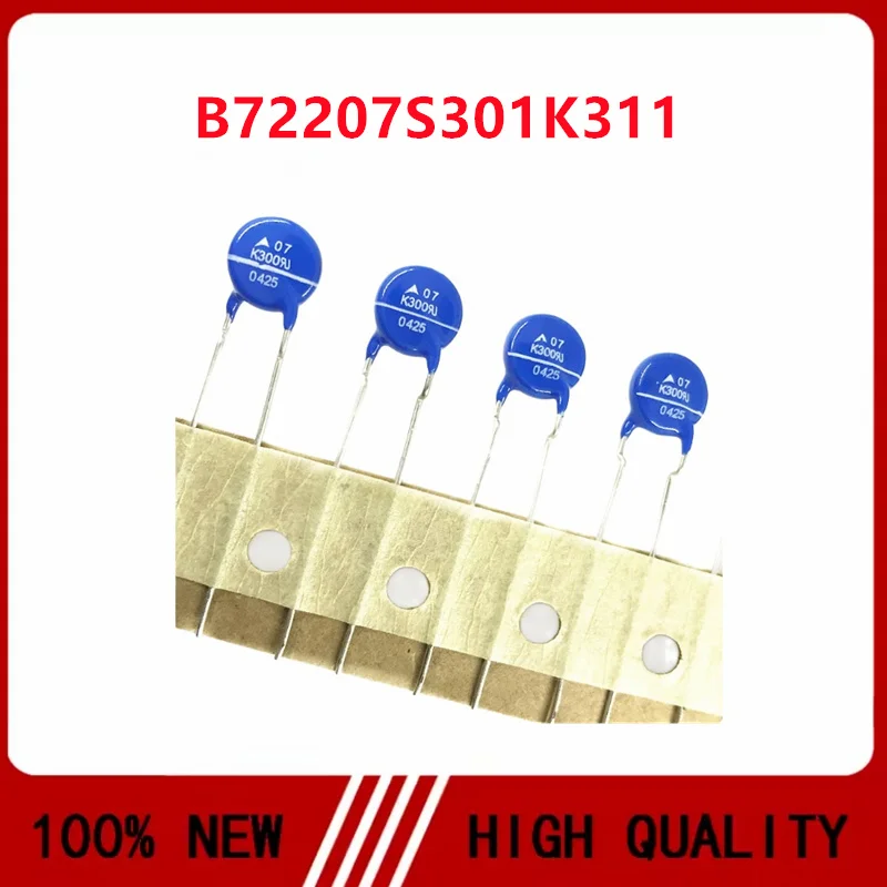 10PCS/LOT Varistor B72207S301K311 07K300 S07K300 S07K300GS3 with a diameter of 7MM