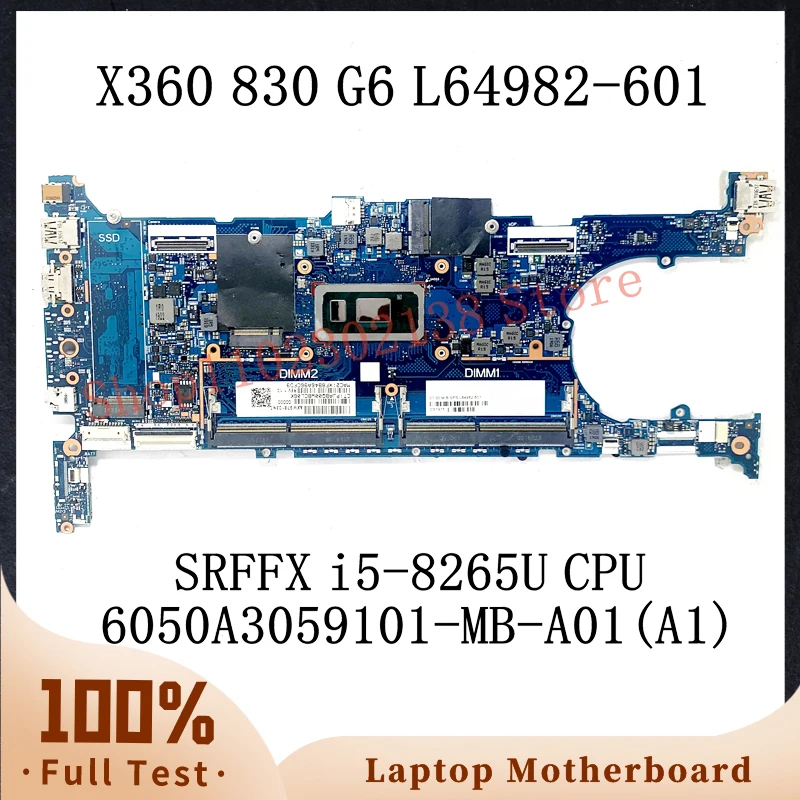 

L64982-601 L64982-501 L64982-001 W/ SRFFX i5-8265U CPU For HP X360 830 G6 Laptop Motherboard 6050A3059101-MB-A01(A1) 100% Tested