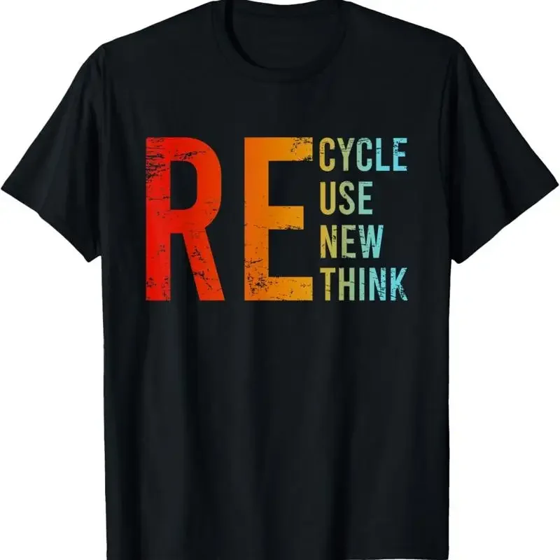 Recycle Reuse Renew Rethink Activism Environmental Crisis T Shirt