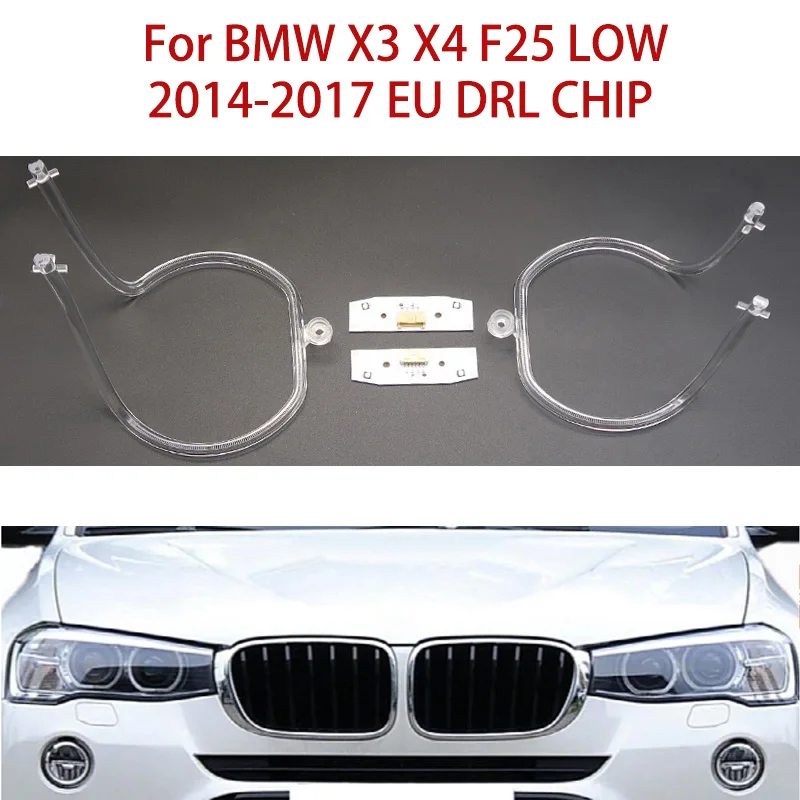 Car Headlight DRL CHIP Repair Kit For BMW X3 X4 F25 LOW 2014-2017 European White Light Ballast Angel Eye Conduit Strip Aperture