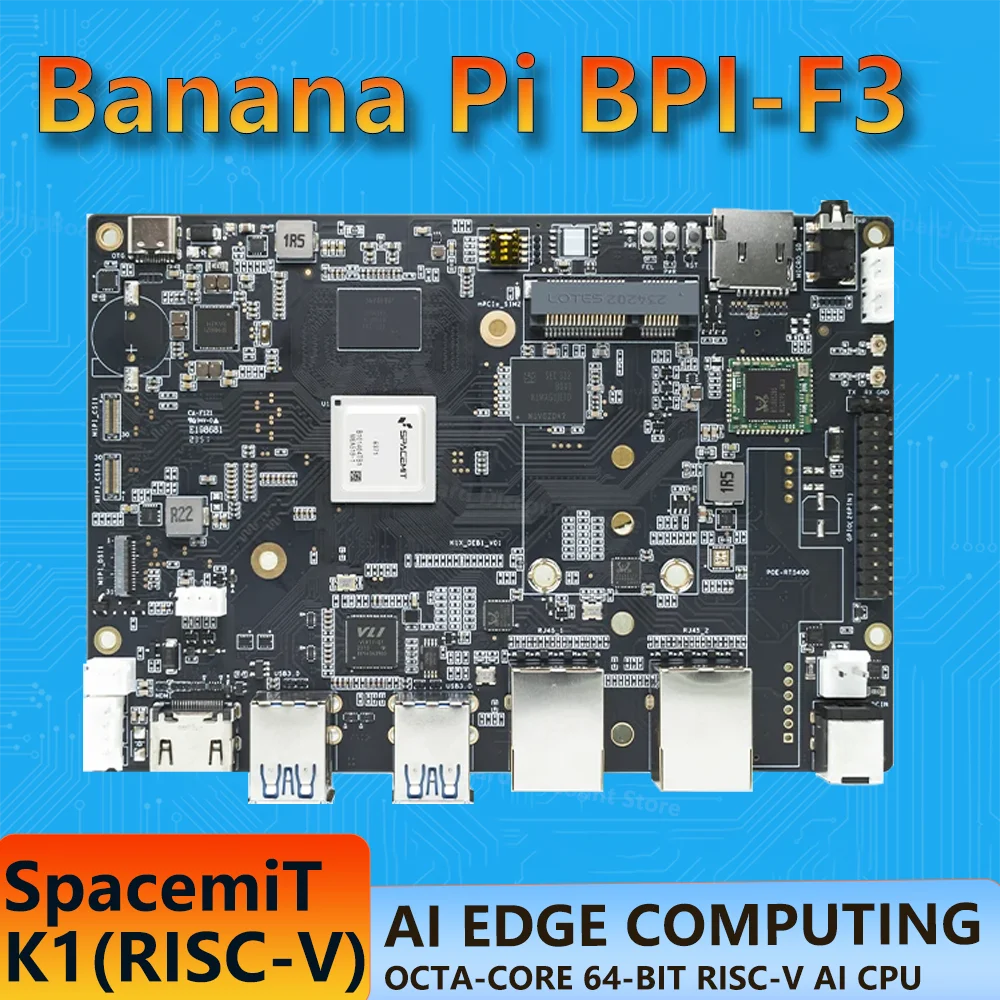 

Banana Pi BPI-F3 SpacemiT K1 8 Core RISC-V chip 4G LPDDR4 16G eMMC 2.0TOPs AI computing power Industrial Grade Dev Board