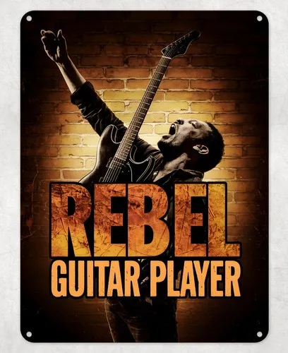 Rebel Guitar Player Metal Poster Wall Tin Sign Man Cave Shed Home Plaque --Tin Sign