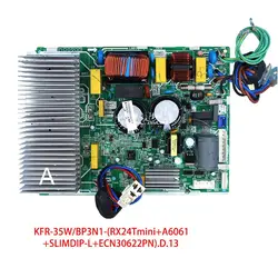 good working for air conditioning board KFR-35W/BP3N1 KFR-35W/BP3N1-(RX24Tmini+A6061+SLIMDIP-L+ECN30622PN).D.13