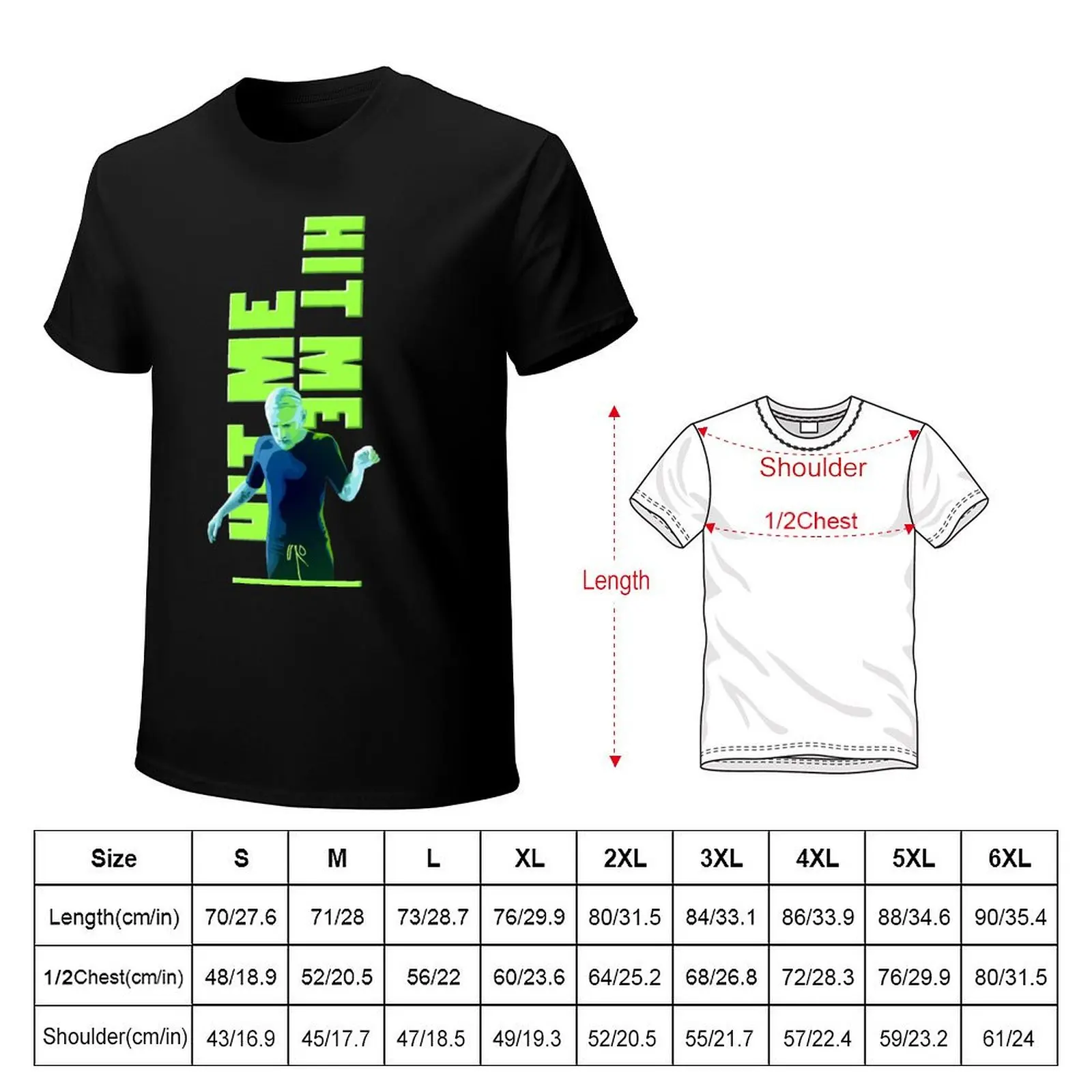 Conchita Wurst - Hit Me T-Shirt man t shirt cotton high quality T-Shirt
