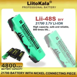 LiitoKala Lii-48S 3.7V 21700 4800mAh li-lon Rechargeable Battery 9.6A power 2C Discharge ternary lithium batteries+DIY Nickel