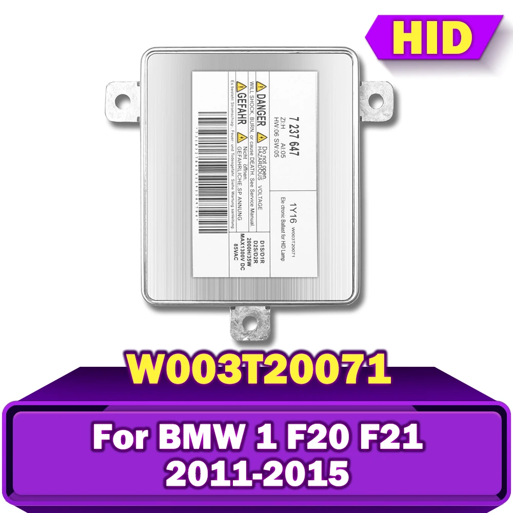

W003T20071 7237647 7 237 647 Ксеноновый балласт управления HID 35 Вт Блок зажигания D1 D2 для BMW 1 серии F20 F21 2011 2012 2013 2014 2015