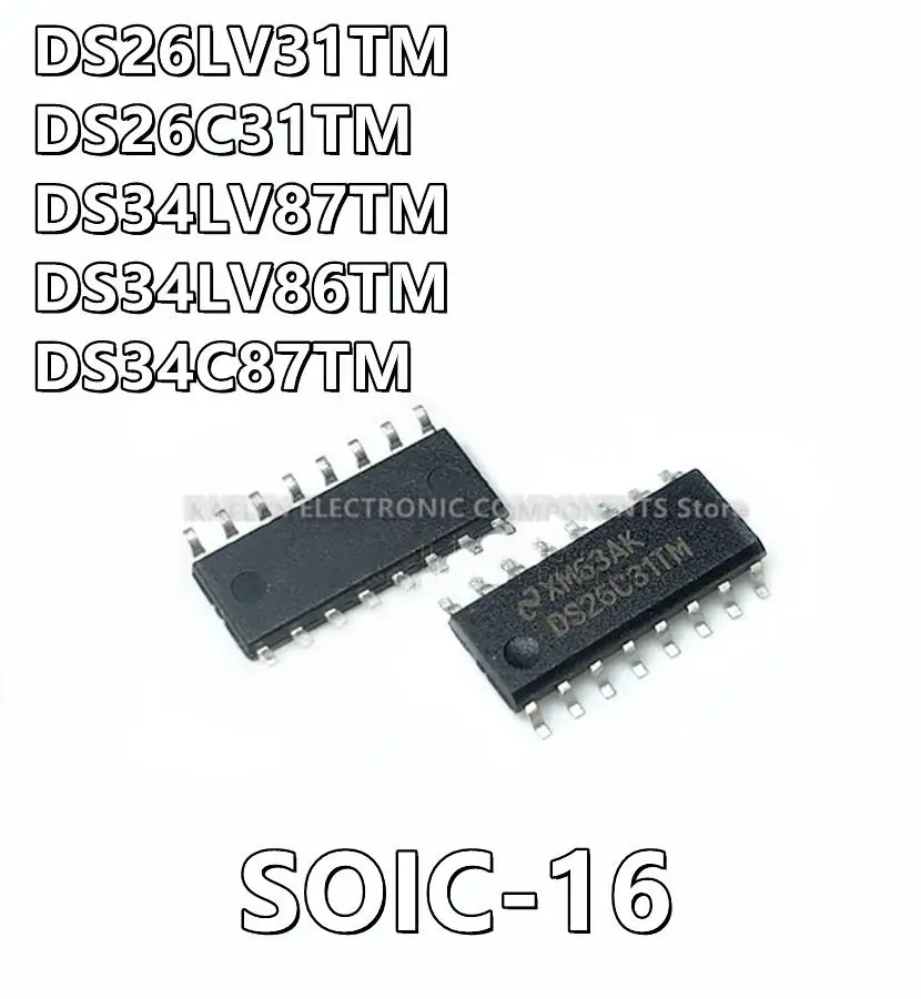 10pcs/lot DS26LV31TM DS26LV31 DS26C31TM DS26C31 DS34LV87TM DS34LV87 DS34LV86TM DS34LV86 DS34C87TM DS34C87 SOIC-16