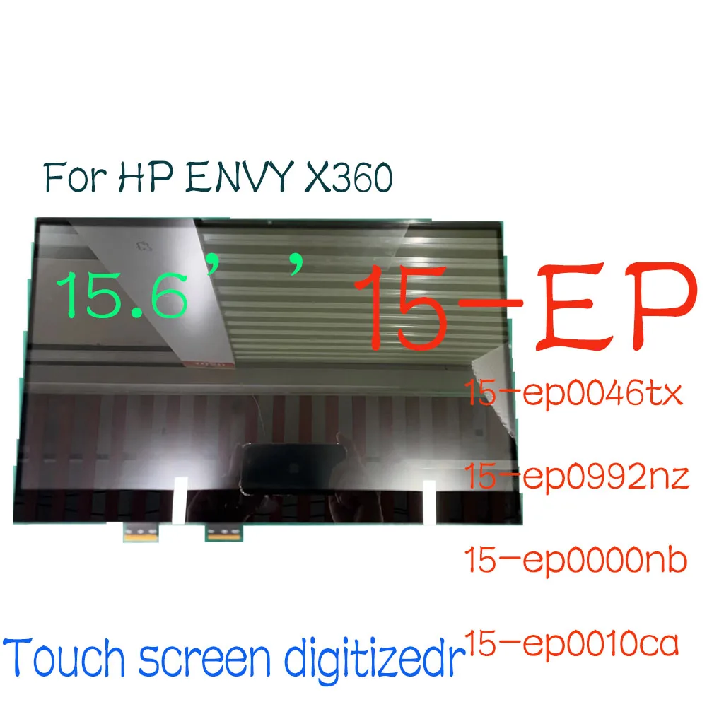 15.6 Inch For HP ENVY X360 15-EP 15-ep0046tx 15-ep0992nz 15-ep0000nb 15-ep0010ca Touch Screen Digitizer Panel Replacement Black