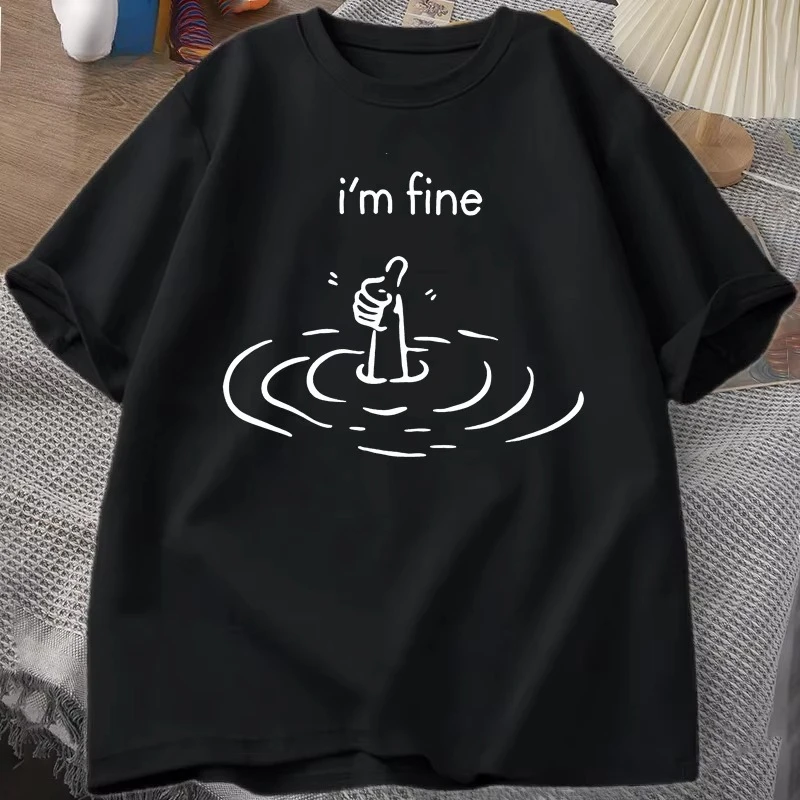 I'm Fine Back Print T-shirt Men Women Funny Mental Health T Shirt Humor Cotton Short Sleeve Loose Tshirt Loose Fashion Tees Tops