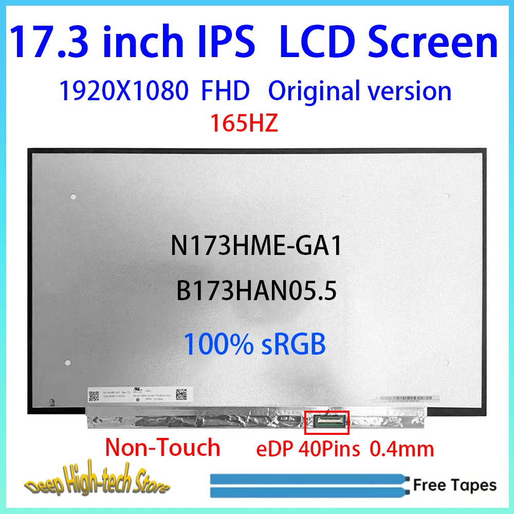 17.3 Inch 165HZ Laptop LCD Screen N173HME-GA1 B173HAN05.5 Matrix Panel Replacement 100% sRGB eDP 40Pins Non-Touch