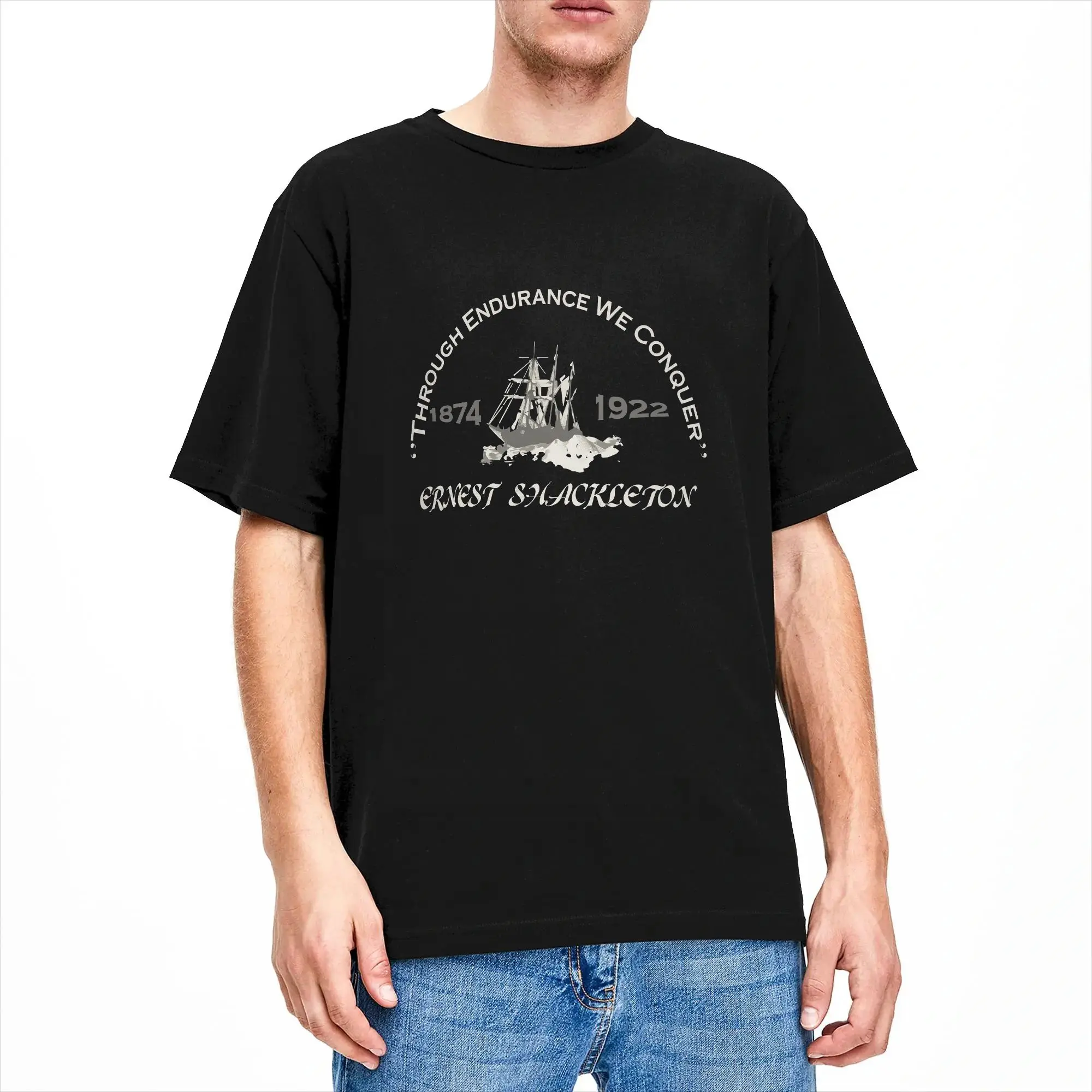 Sir Ernest Shackleton - Through Endurance We Conquer Cool T Shirts  Pure Cotton Tshirt for Male Y2K Retro Short Sleeve Tees