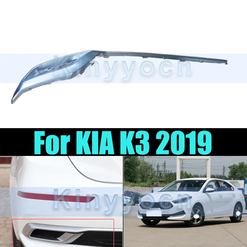 

Rear Bumper Bright Decorative Strip For KIA K3 2019 Rear Bumper Molding Chrome Strip Trim Cover