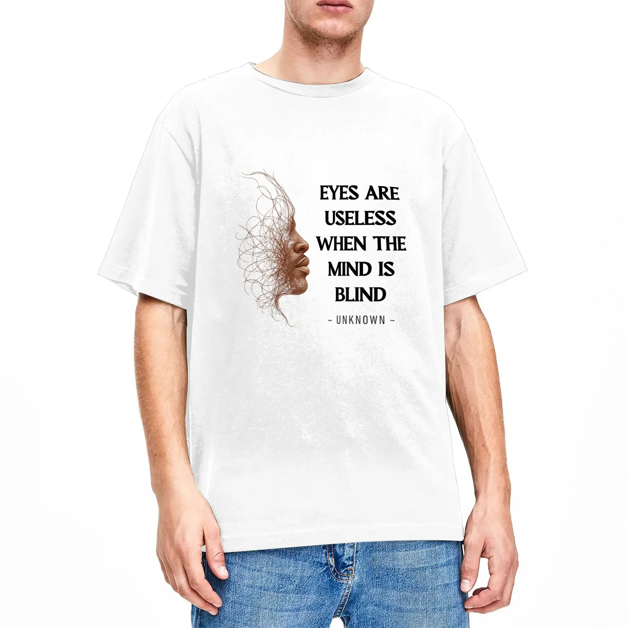 Men T-Shirts Inspirational Eyes are Useless When the Mind is Blind Quote Amazing Cotton Tees Short Sleeve  T Shirt Crew Neck