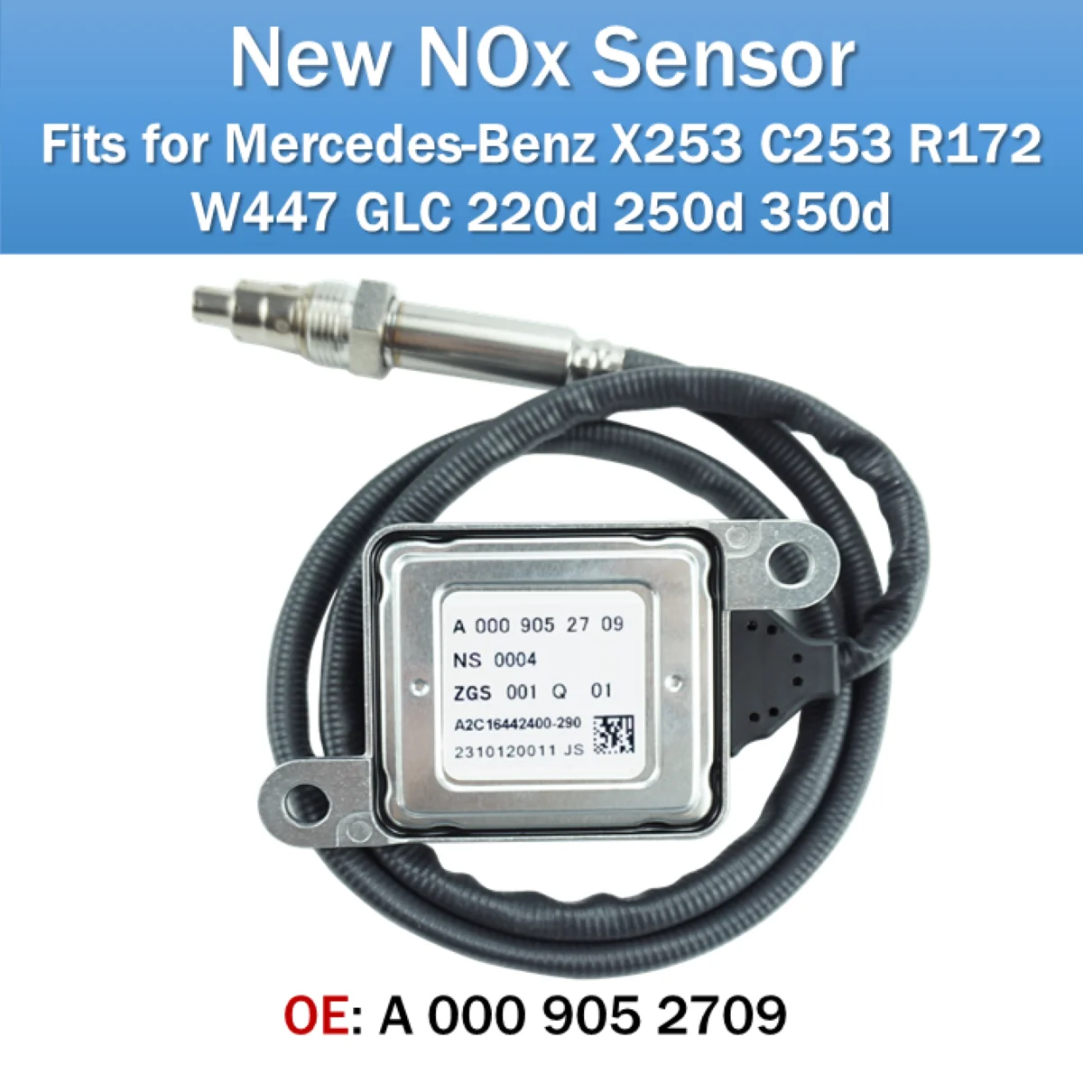 

Fits for Mercedes-Benz X253 C253 R172 W447 GLC 220d 250d 350d NOx Sensor OE A0009052709 New Nitrogen Oxides Sensor