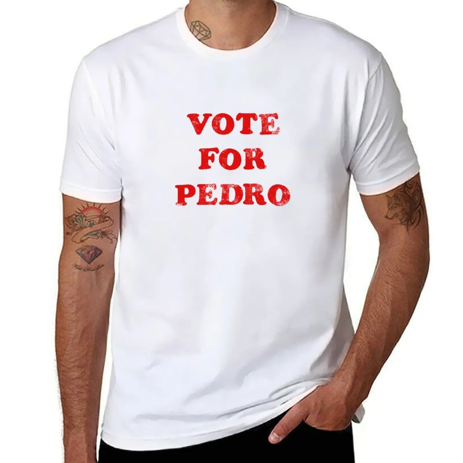 

VOTE FOR PEDRO T-Shirt t shirts for man graphic vintage man t shirts for men casual T-Shirt