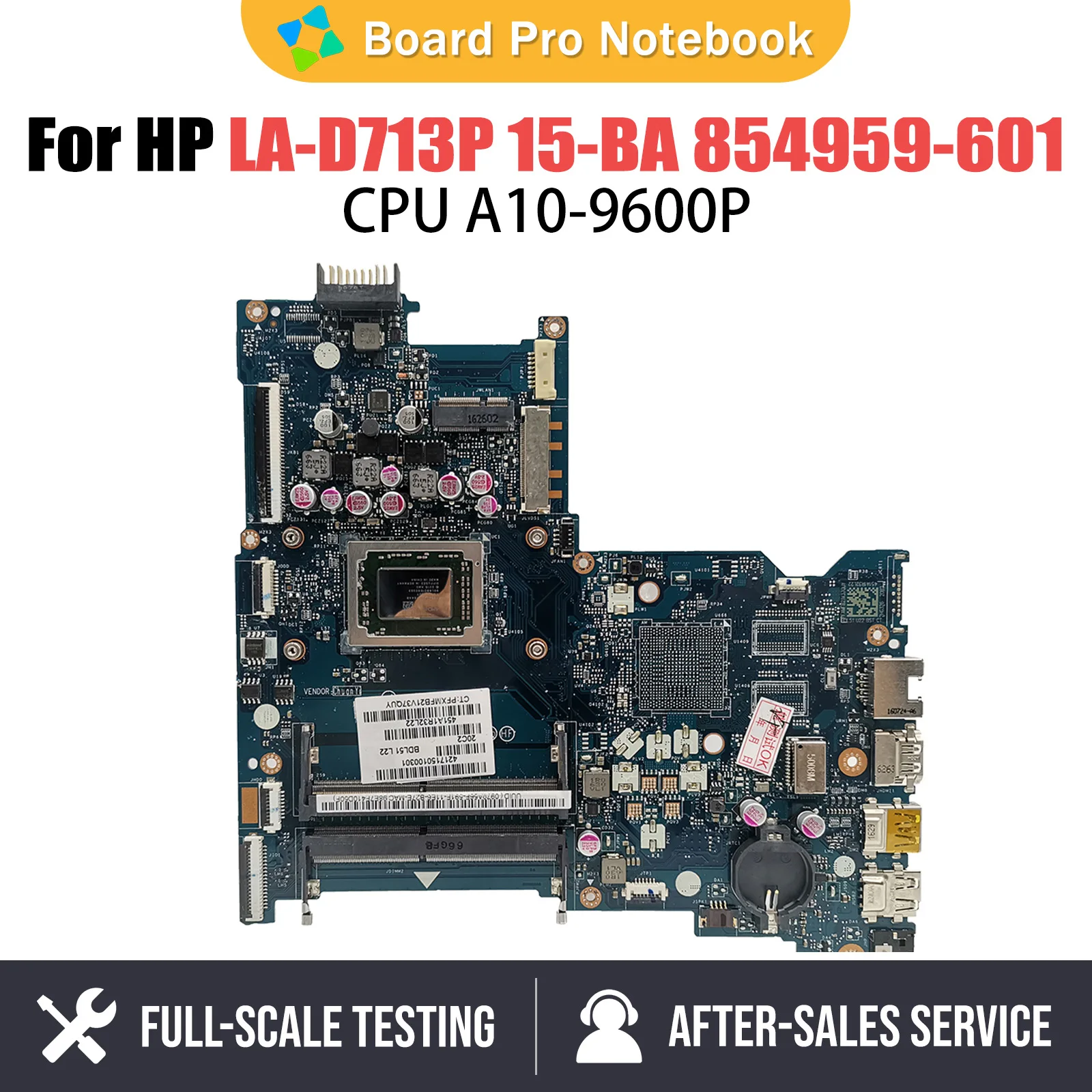 LA-D713P Mainboard For HP Pavilion 15-BA Laptop Motherboard With A10-9600P CPU 100%