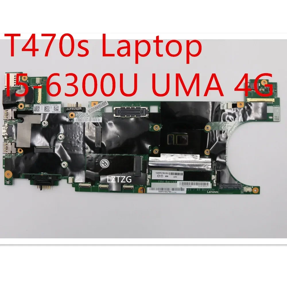 

Motherboard For Lenovo ThinkPad T470s NM-B081 Laptop Mainboard CPU I5-6300U UMA 4G 01ER312 100% Tested OK